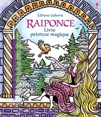 La peinture magique : Raiponce : livre peinture magique