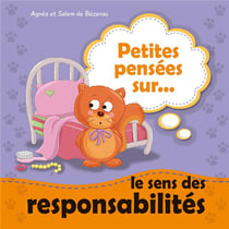 Petites pensees sur le sens des responsabilites