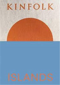 Kinfolk islands : kinfolk adventures