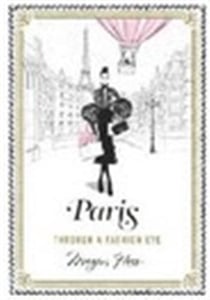 PARIS: THROUGH A FASHION EYE