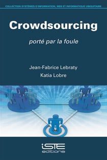 Crowdsourcing - porté par la foule