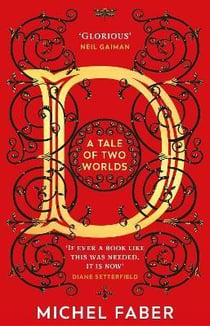 D - A TALE OF TWO WORLDS