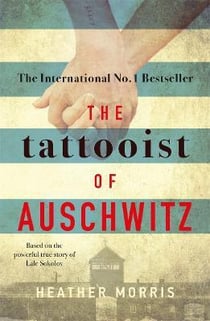 THE TATTOOIST OF AUSCHWITZ