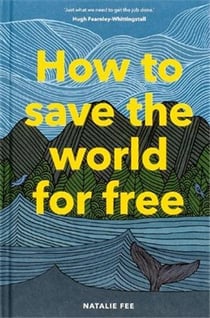 How to save the world for free