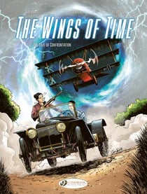 The wings of time Tome 2 : The time of confrontation