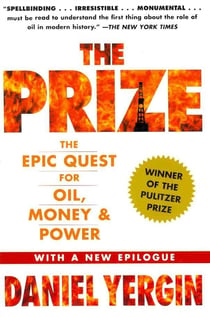 The prize - the epic quest for oil, money and power