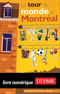 Le tour du monde à montréal