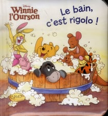 Winnie l'ourson - le bain, c'est rigolo !
