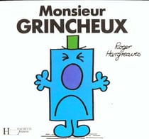 Monsieur grincheux