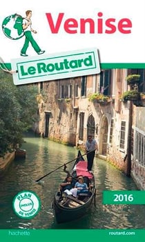 Guide du routard - venise (édition 2016)