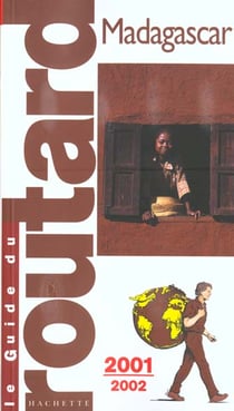 Guide du routard - madagascar 2001-2002