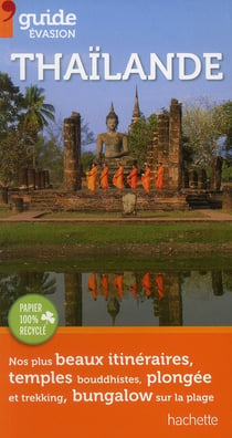 Guide évasion : Thaïlande