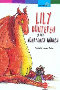 Lily boutefeu et les montagnes noires