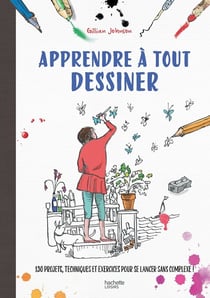 Apprendre à tout dessiner