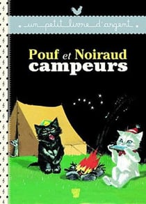 Pouf et noiraud campeurs
