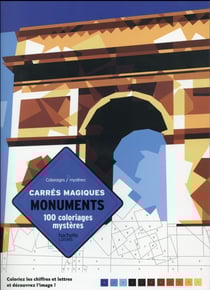 Art-thérapie - 100 coloriages mystères en carrés magiques