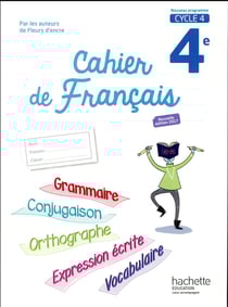 Cahier de français - cycle 4 - 4e (édition 2017)