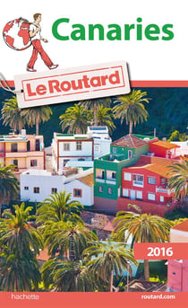 Guide du routard - canaries (édition 2016)