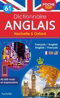 Dictionnaire Hachette & Oxford poche top - français-anglais / anglais-français