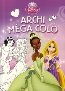 Princesses, ARCHI MEGA COLO
