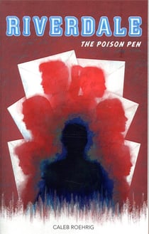 Riverdale Tome 5 : the poison pen