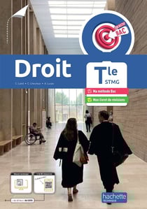 Objectif bac : droit - terminale STMG - livre de l'élève