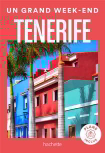 Un grand week-end : Tenerife