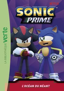Sonic prime Tome 8 : L'océan du néant