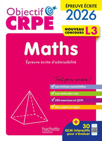 Objectif CRPE Tome 22 : Maths - Épreuve écrite d'admissibilité - L3 (édition 2026)