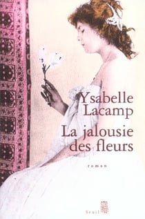 La Jalousie des fleurs