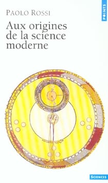 Aux origines de la science moderne