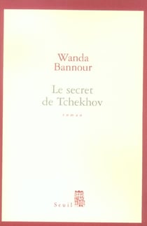 Le Secret de Tchekhov