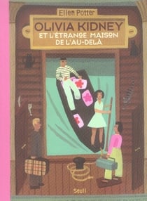 Olivia kidney et l'étrange maison de l'au-delà