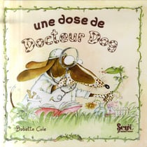 Une dose de docteur dog