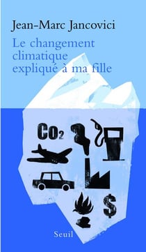 Le Changement climatique expliqué à ma fille