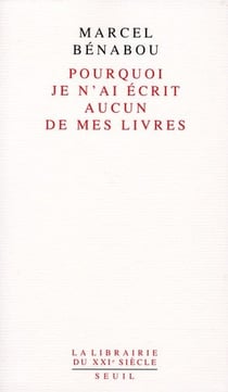 Pourquoi je n'ai écrit aucun de mes livres