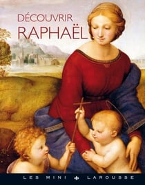 Découvrir Raphaël