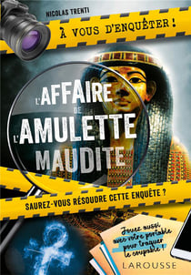 A vous d'enquêter ! L'affaire de l'amulette maudite !