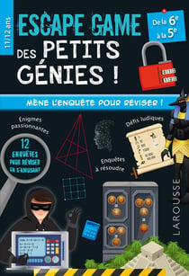 Escape game des petits génies ! : De la 6e à la 5e