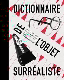 Dictionnaire De L'Objet Surrealiste
