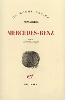 Mercedes-benz (sur des lettres a hrabal)