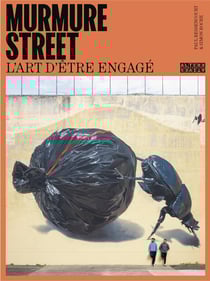 Murmure street : L'art d'être engagé
