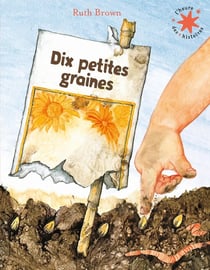 Dix petites graines : mon jardin en hiver