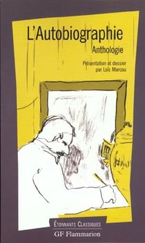 L'autobiographie - anthologie