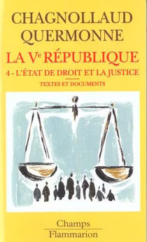 La Ve République : L'État de droit et la justice
