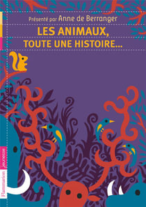 Les animaux, toute une histoire
