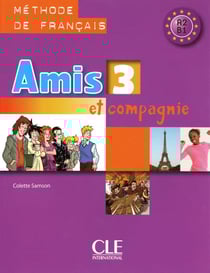 AMIS ET COMPAGNIE : amis et compagnie - niveau 3