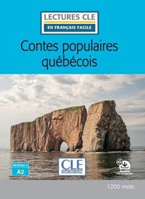 Contes populaires québécois - Niveau 2 - A2