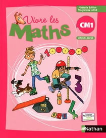 Vivre les maths : CM1 - livre de l'élève (édition 2009)
