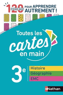 Toutes les cartes en main : histoire géographie enseignement moral et civique : 3e (édition 2019)
